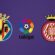 Preview Primera Division Villarreal - Girona