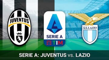 Preview Serie A Juventus Lazio
