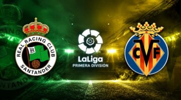 Preview Racing Santander - Villareal