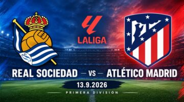 Preview Primera Division Real Sociedad - Atlético Madrid
